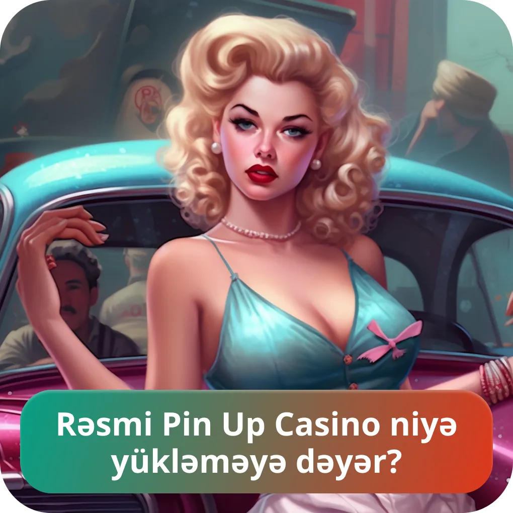 Pin Up casino yükləyin Pin Up yüklə